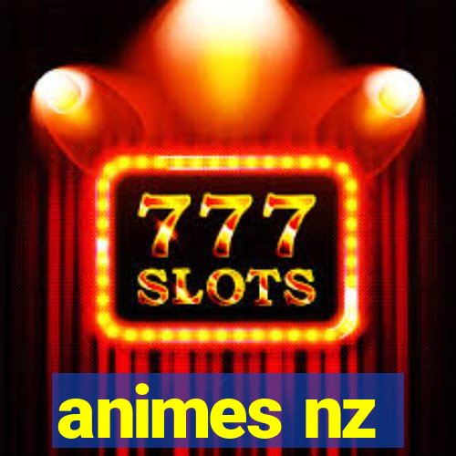 animes nz